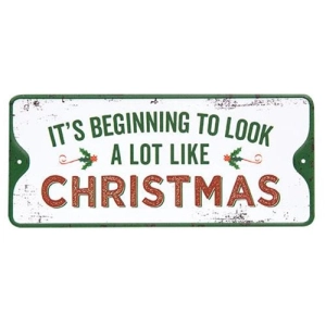 *A Lot Like Christmas Metal Sign