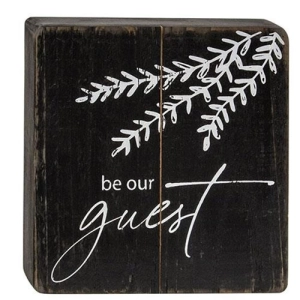 *Be Our Guest Black Wooden Sign